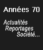 Annes 70 Actualits Socit Reportages